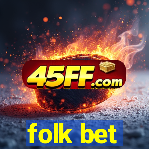 folk bet
